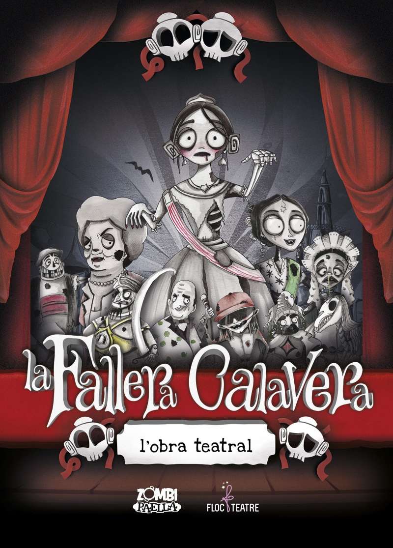 Cartel de la obra de La Fallera Calavera. / EPDA
