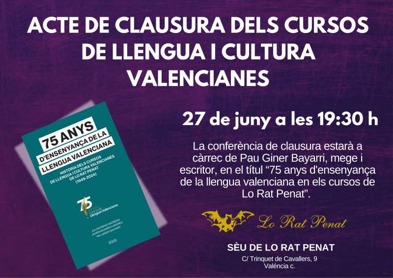 El Dr. Pau Giner clour els Cursos de Llengua i Cultura de Lo Rat Penat amb una conferncia.  EPDA